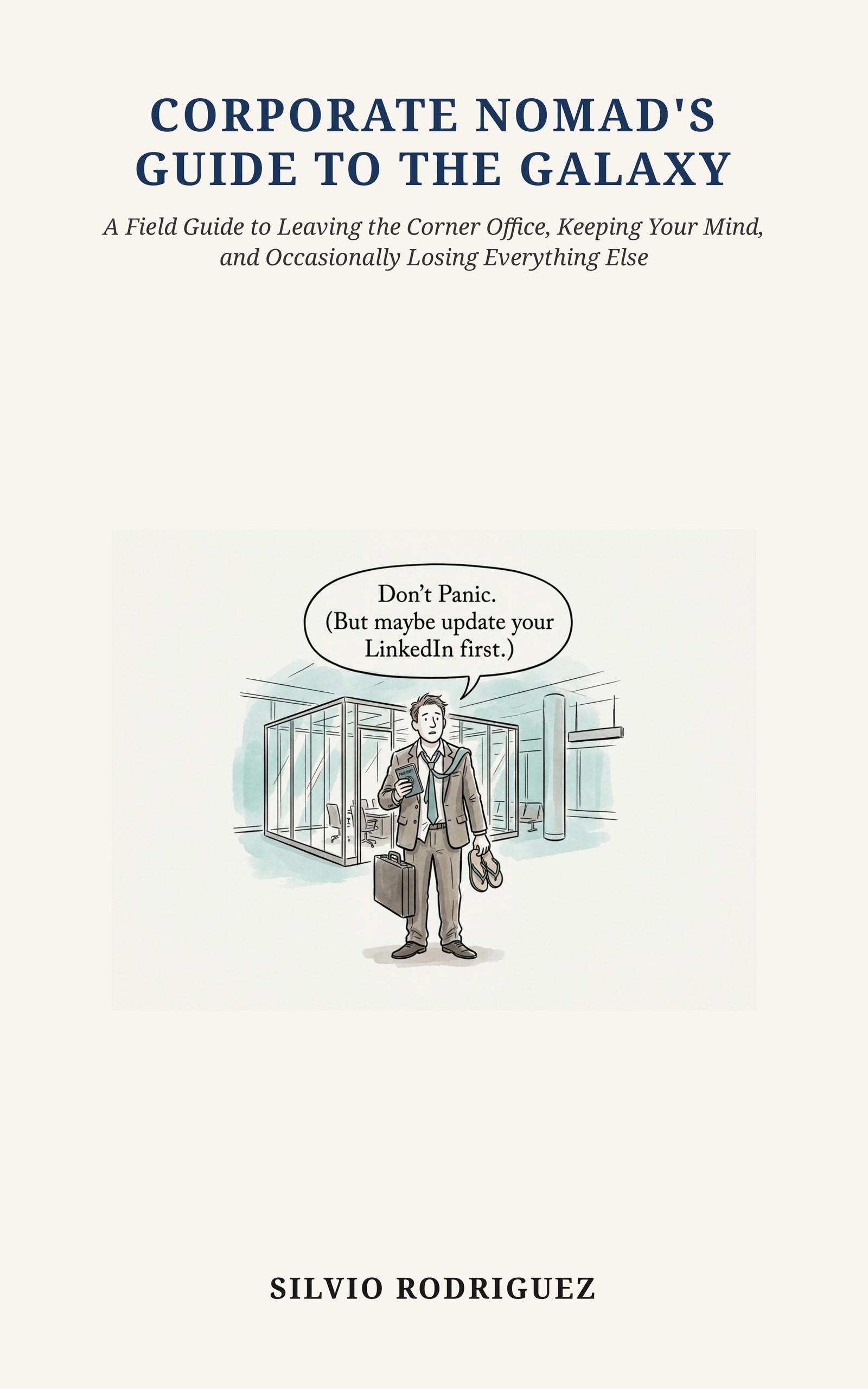 Corporate Nomad's Guide to the Galaxy — Book Cover